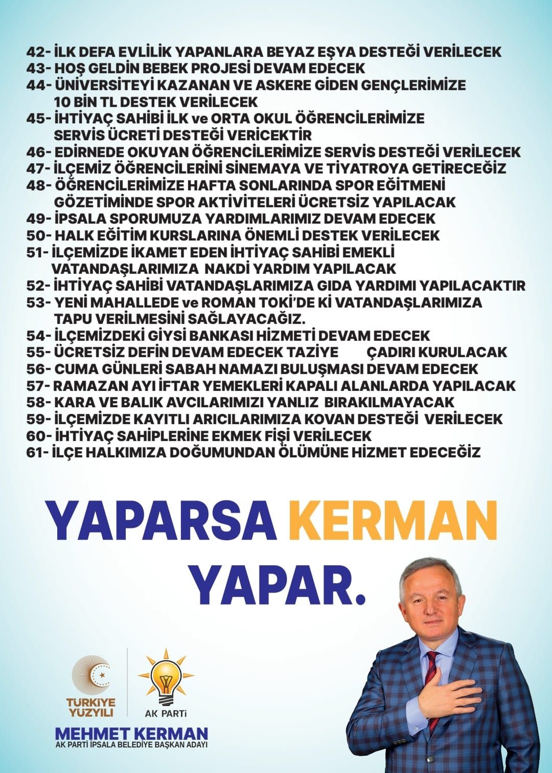 Kerman, İpsala İçin 61 Vaad Verdi.