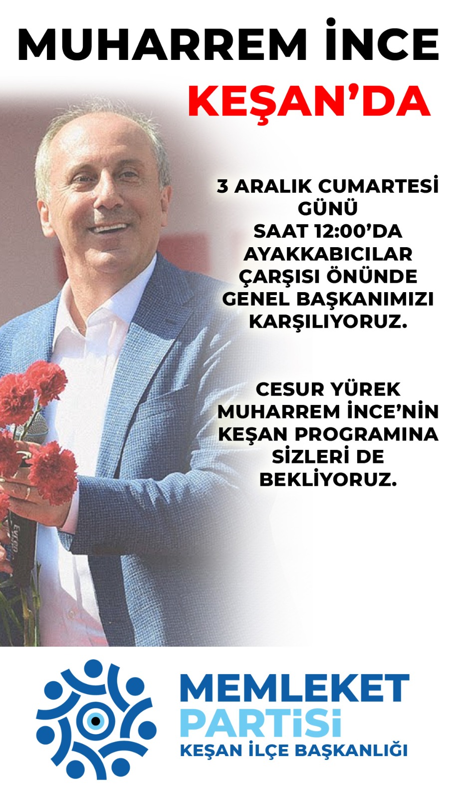 Muharrem İnce  Yarın Keşan'da 