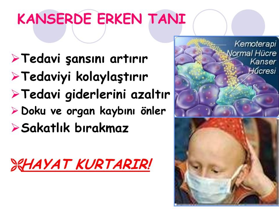 Kanserde Erken Tanı Ve Kanserle Mücadele