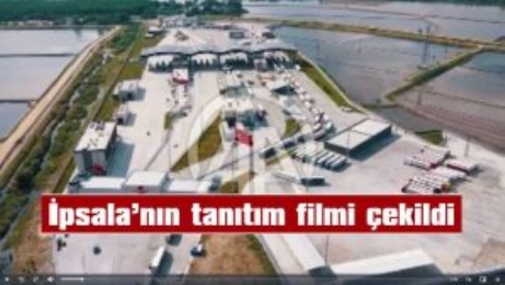 İpsala, Film İle Tanıtılıyor…